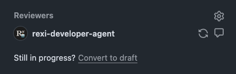 GitHub Reviewers panel showing rexi-developer-agent as the assigned reviewer.
